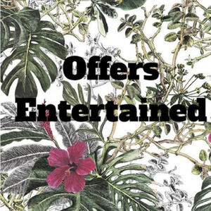 Don’t be shy..! Offers entertained…!